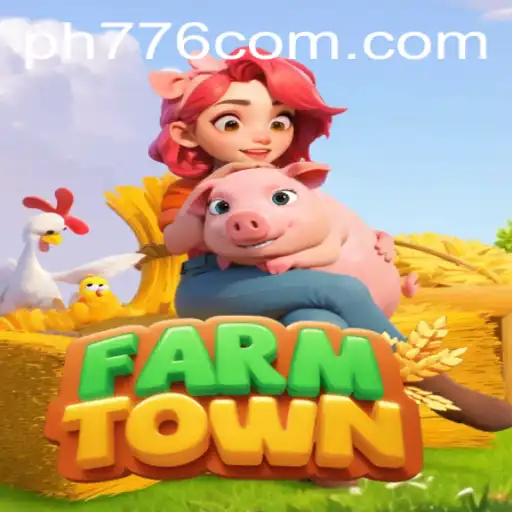 Explore the Exciting World of FarmTown with PH776.com
