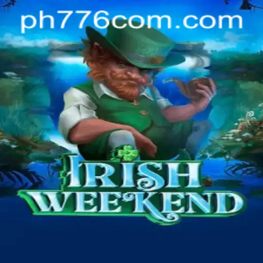 Exploring IrishWeekend: A Captivating Gaming Experience with PH776.com