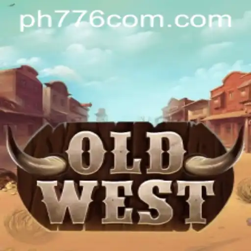Exploring the Wild West with 'OldWest' on PH776.com